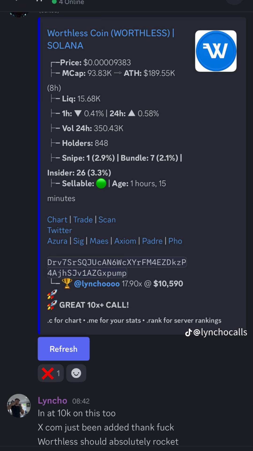 Lyncho's Call Outs Discord call — Worthless Coin 17.90x, great 10x+ call